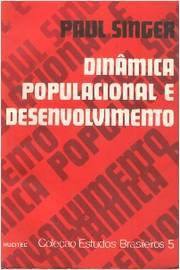 Dinamica Populacional E Desenvolvimento - O Papel Do Crescimento Populacional No Desenvolvimento Economico