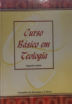 Curso Basico Em Teologia - Segundo Modulo