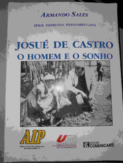 Josue De Castro - O Homem E O Sonho