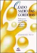 O Lado Sadio Das Gorduras