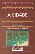 A Cidade - O Homem E A Cidade a cidade e o cidadao De Quem E O Solo Urbano