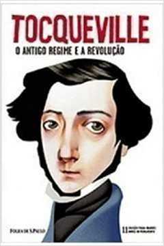 O Antigo Regime E A Revolucao v. 11