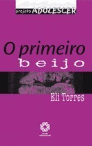 Primeiro Beijo, O
