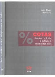 Cotas - Como Vencer Os Desafios Da Contratacao De Pessoas Com Deficiencia