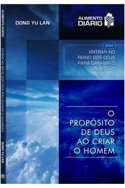 O Proposito De Deus Ao Criar O Homem
