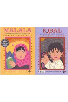Malala - Uma Menina Muito Corajosa / Iqbal - Um Menino Muito Corajoso