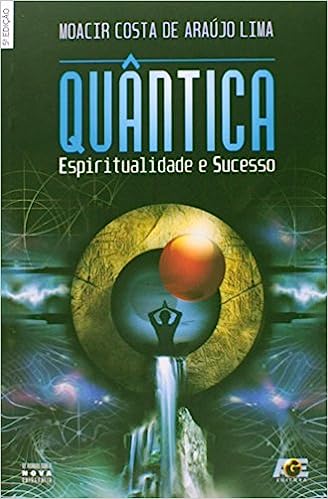 Quântica - Espiritualidade e Sucesso