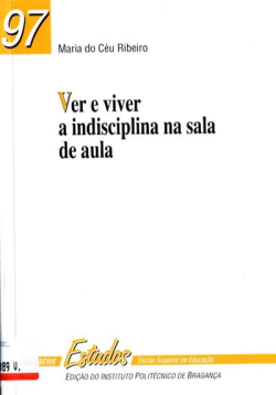 Ver E Viver A Indisciplina Na Sala De Aula