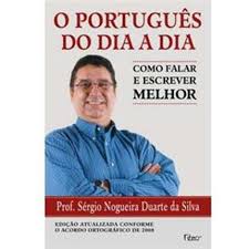 Portugues Do Dia-a-dia - Como Falar E Escrever Melhor