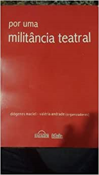 Por Uma Militancia Teatral
