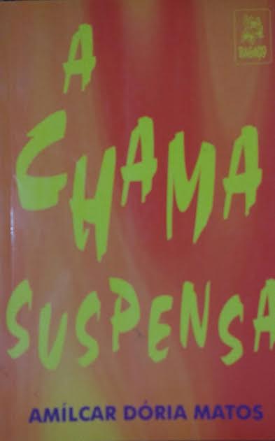 A Chama Suspensa