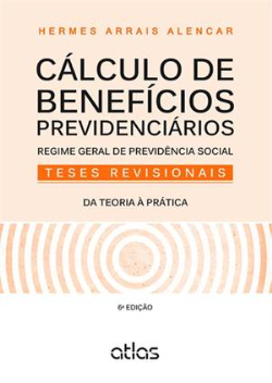 Calculos De Beneficios Previdenciarios - Regime Geral De Previdencia Social