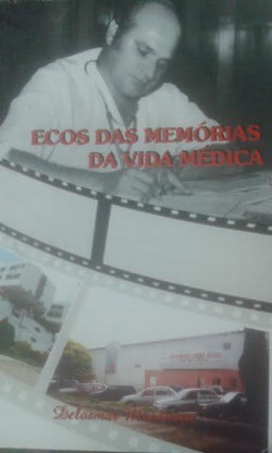 Ecos Das Memorias Da Vida Medica