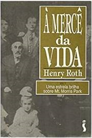 A Merce Da Vida - Uma Estrela Brilha Sobre Mt. Morris Park V. 1