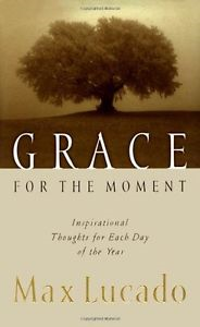 Grace For The Moment - Inspirational Thoughts For Each Day Of The Year - Vol. 2