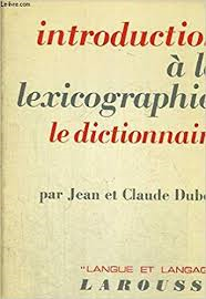 Introduction A La Lexicographie - Le Dictionnaire