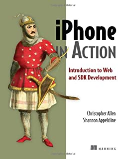 Iphone In Action - Introduction To Web And Sdk Development