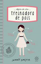 Diario De Uma Treinadora De Pais