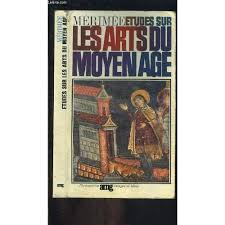 Les Arts Du Moyenage
