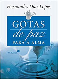 Gotas De Paz Para A Alma