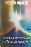 A Nova Civilizacao Do Terceiro Milenio