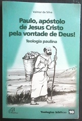 Paulo Apostolo De Jesus Cristo Pela Vontade De Deus