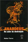 Anardeus - No Calor Da Destruicao