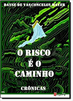 O Risco E O Caminho