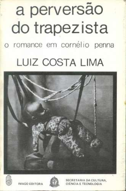 A Perversao Do Trapezista - Romance Em Cornelio Pena