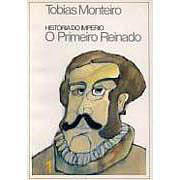Historia Do Imperio - O Primeiro Reinado - Tomo 01
