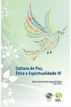 Cultura de Paz ética e Espiritualidade IV