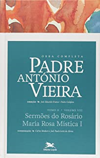 Obra Completa Padre Antonio Vieira - Tomo Ii Volume Viii