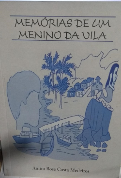Memorias De Um Menino Da Vila