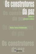 Os Construtores Da Paz
