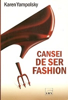 Cansei De Ser Fashion