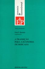 A Transicao Para A Economia De Mercado