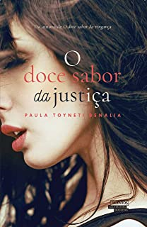 O Doce Sabor Da Justica