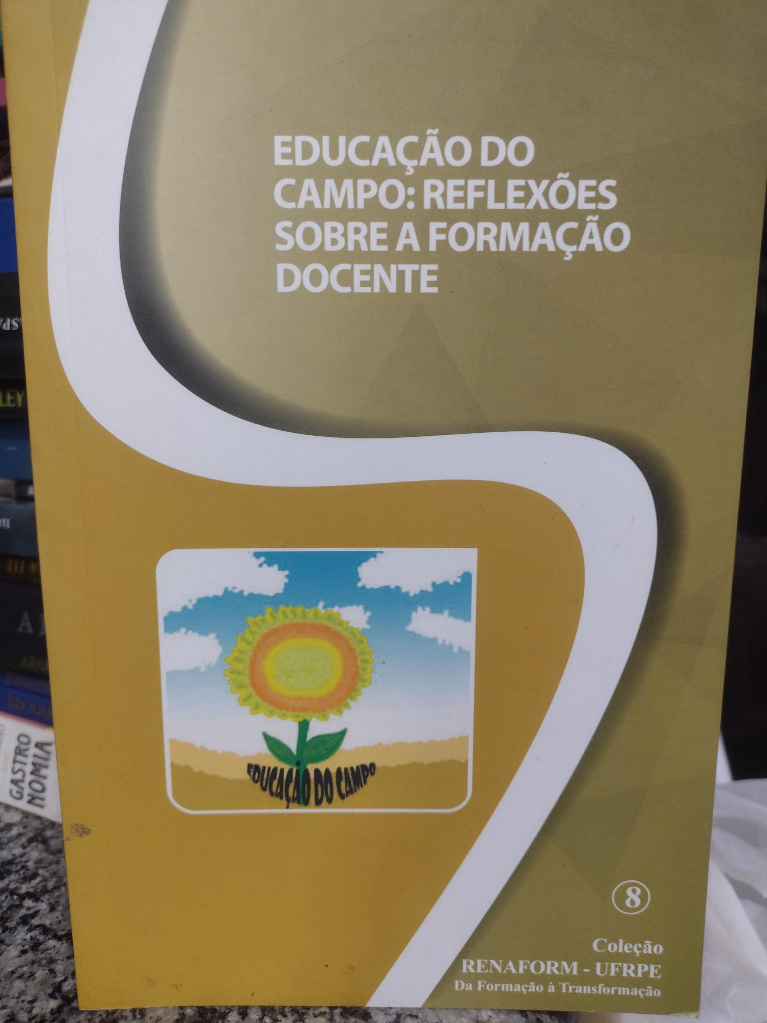 educacao no campo reflexoes sobre a formacao docente