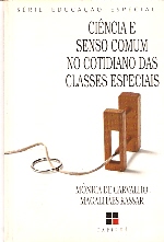 Ciencia E Senso Comum No Cotidiano Das Classes Especiais