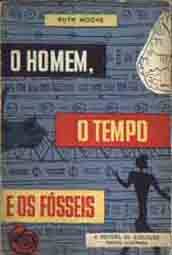 Homem, O Tempo, E Os Fosseis, O - A Historia Da Evolucao