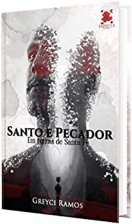 Santo E Pecador - Em Terras De Santa Fe