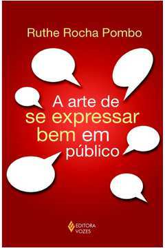 Arte De Se Expressar Bem Em Publico