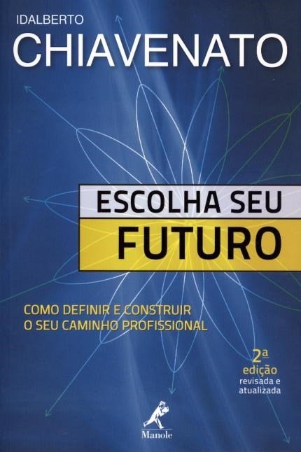 Escolha Seu Futuro