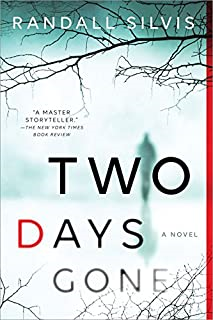 Two Days Gone - A Novel