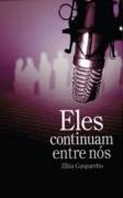 Eles Continuam Entre Nos