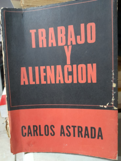 Trabajo Y Alienacion