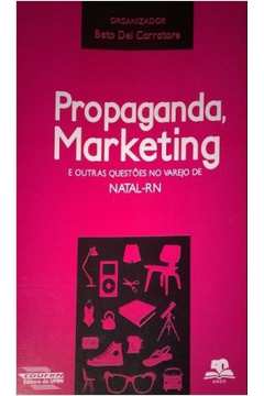Propaganda Marketing - e Outras Questões no Varejo de Natal-RN