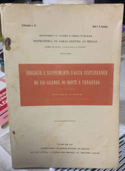 Geologia E Suprimento Dagua Subterranea No Rio Grande Do Norte E Parahyba