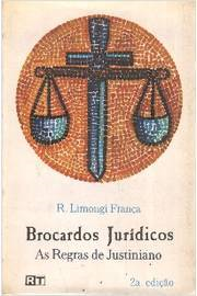 Brocardos Juridicos - As Regras De Justiniano