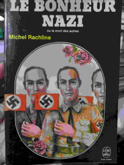 Le Bonheur Nazi
